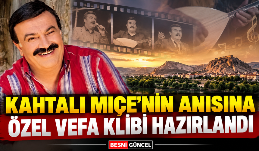 Kahtalı Mıçe’nin Anısına Son Vefa Klipi Hazırlandı