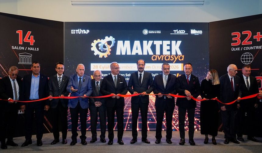 MAKTEK Avrasya 2026 Fuarı Kapılarını Açtı