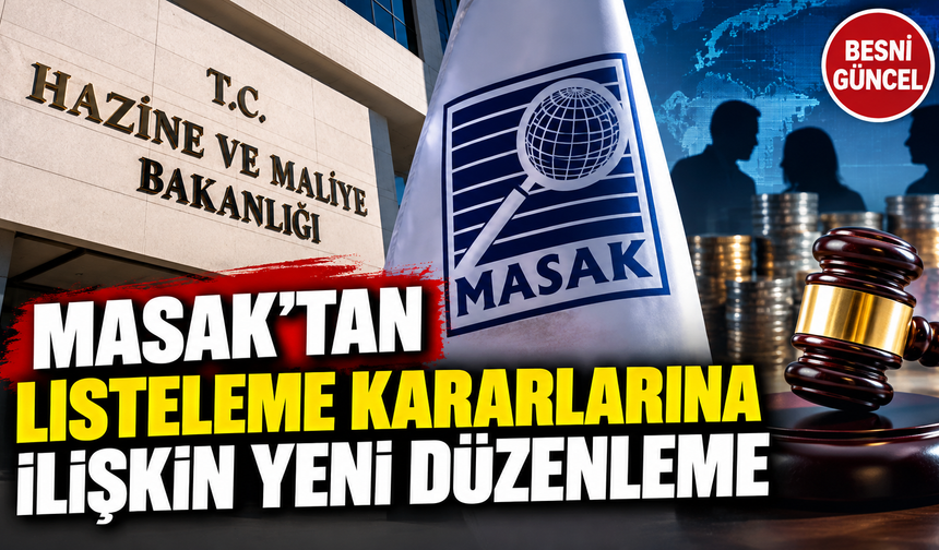 MASAK Tebliği yayımlandı: İşlemler ivedilikle bildirilecek