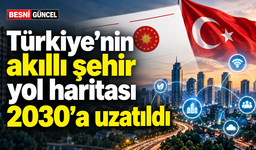 Akıllı şehirler için 2030 stratejisi yürürlüğe girdi
