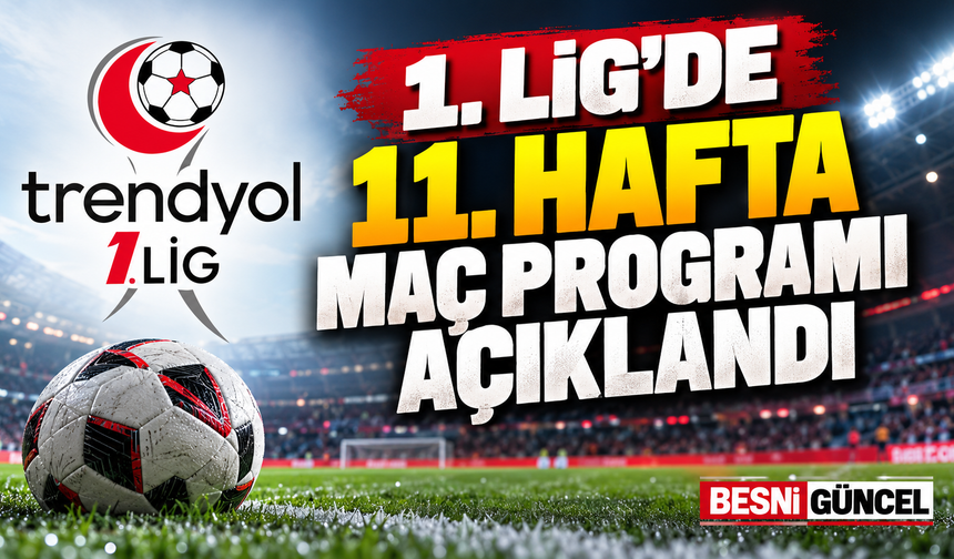 1. Lig’de 11. Hafta Heyecanı Üç Gün Sürecek