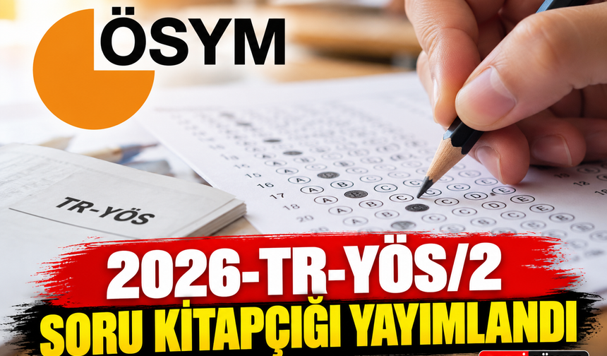 2026-TR-YÖS/2 Sınav SorularıErişime Açıldı