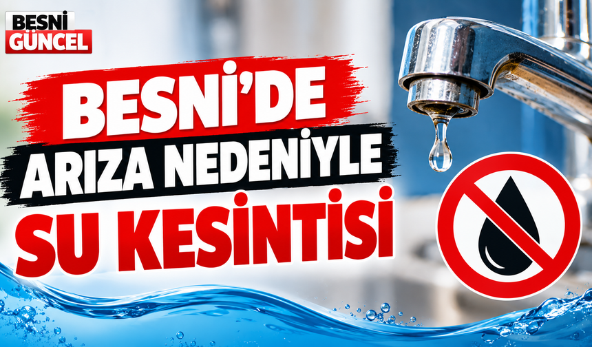 15 Temmuz Mahallesi’nde arıza nedeniyle su kesintisi