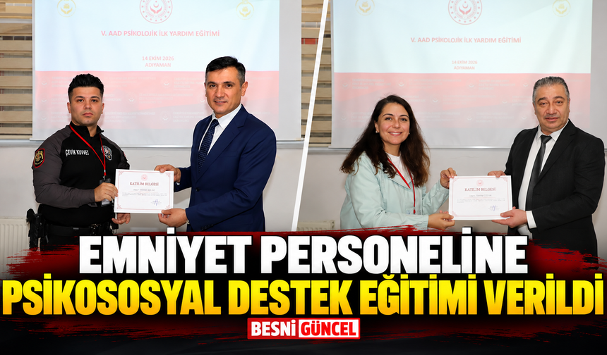 Emniyet Personeline Psikososyal Destek Eğitimi Verildi