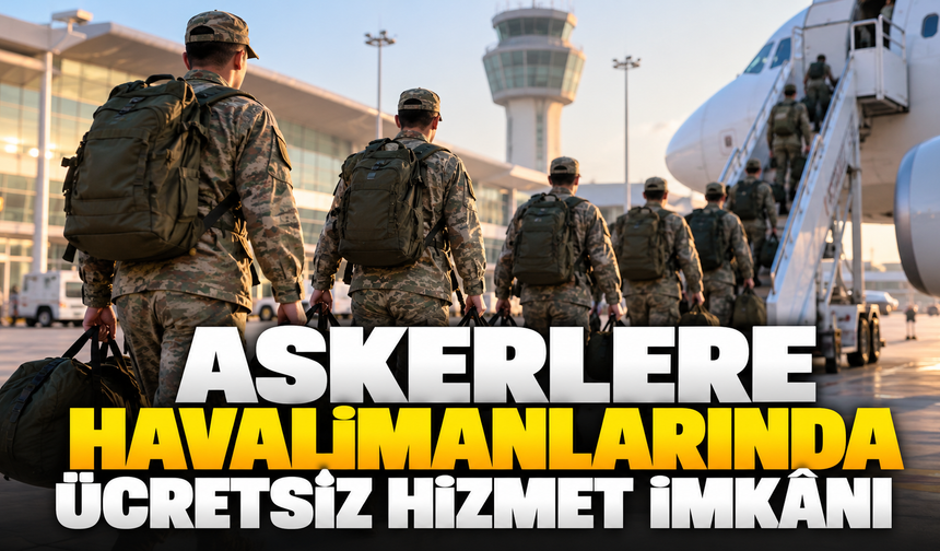 Er ve Erbaşların Havalimanlarında Yararlanacağı Hizmetler Açıklandı
