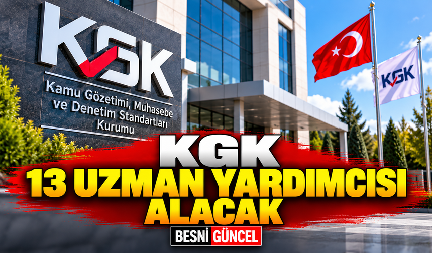 KGK Uzman Yardımcılığı Başvuruları 19 Ekim’de Başlıyor