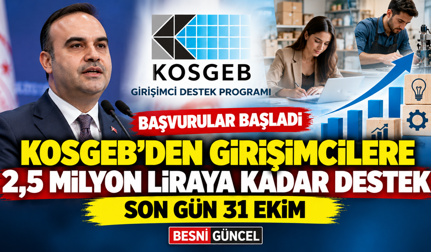 KOSGEB İş Geliştirme Çağrısı Başladı: Son Gün 31 Ekim