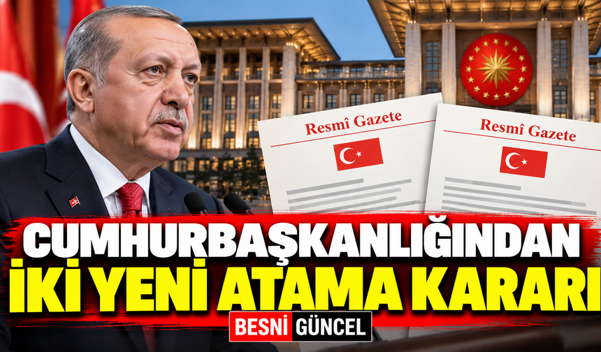 Yeni atama kararları Resmî Gazete’de yayımlandı