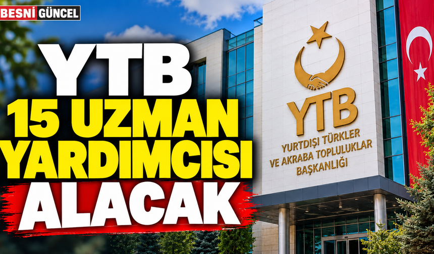 YTB Uzman Yardımcısı Alımında Başvurular 20 Ekim’de Başlıyor