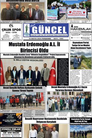 BESNİ GÜNCEL GAZETESİ 16.05.2024