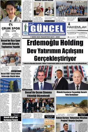 BESNİ GÜNCEL GAZETESİ 07.10.2024