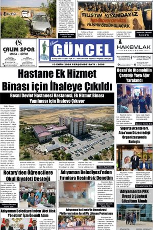 BESNİ GÜNCEL GAZETESİ 10.10.2024