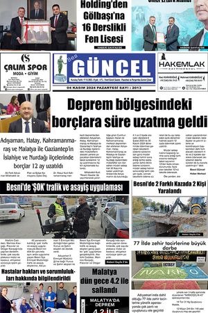 BESNİ GÜNCEL GAZETESİ 04.011.2024