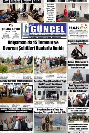 BESNİ GÜNCEL GAZETESİ 17.07.2025